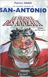 Le silence des anneaux: Les Nouvelles aventures de San-Antonio